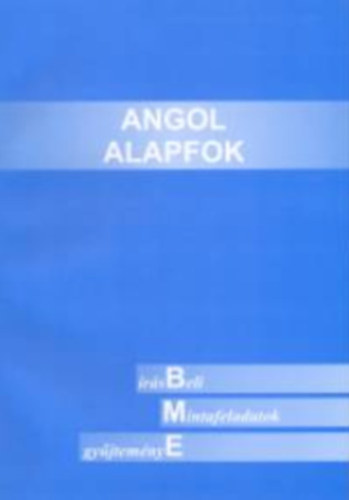 Sikiné-Gyarmatiné (Szerk.) - Angol alapfok-BME