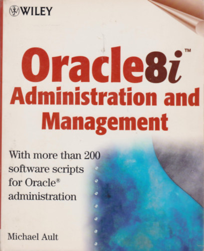 Michael Ault - Oracle 8i Administration and Management