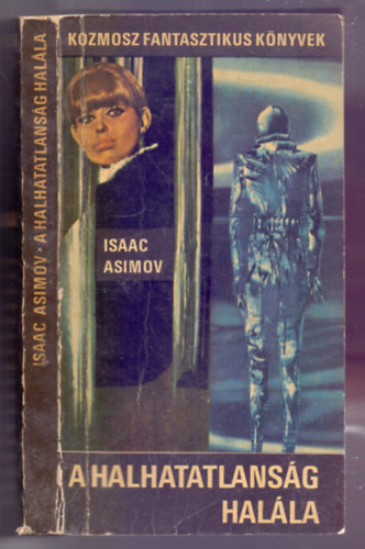 Isaac Asimov - A halhatatlans�g hal�la