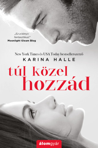 Karina Halle - Tl kzel hozzd