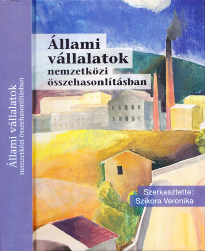 Szikora Veronika - llami vllalatok nemzetkzi sszehasonltsban