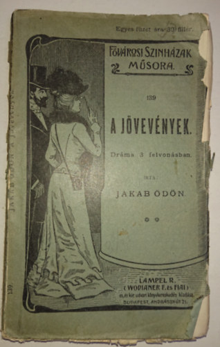 Jakab Ödön - A jövevények - Dráma 3 felvonásban