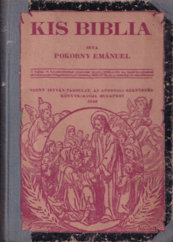 Pokorny Emánuel - Kis Biblia