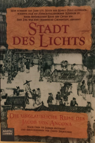 Jacob von Ancona - Stadt des Lichts. Die unglaubliche Reise des Jacob von Ancona (Fny vrosa. Anconai Jkob hihetetlen utazsa)