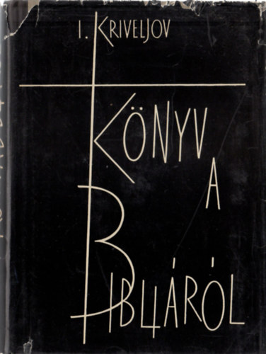 I. Kriveljov - Knyv a Biblirl