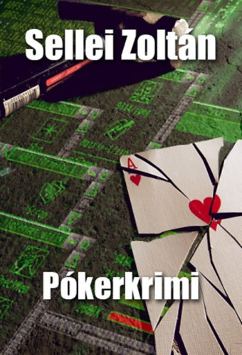 Sellei Zoltn - Pkerkrimi