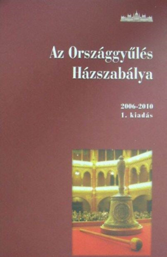 H�zin� Dr. Varga M�ria - Az orsz�ggy�l�s h�zszab�lya (2006-2010)