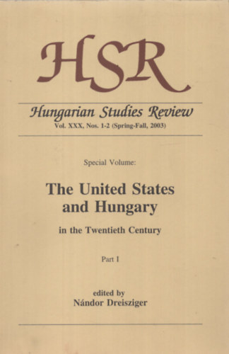 N�ndor Dreisziger - The United States and Hungary in Twentieth Century Part 1