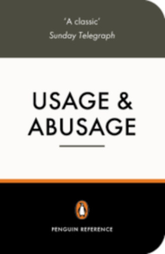 Eric Partridge - Usage and Abusage