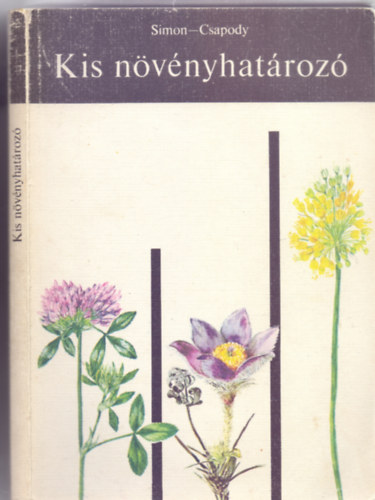 Simon Tibor-Csapody Vera - Kis n�v�nyhat�roz� (Hatodik kiad�s)