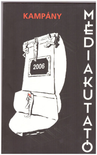 Kampny - Mdiakutat 2006. nyr