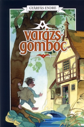 Gy�rf�s Endre - A var�zsgomb�c