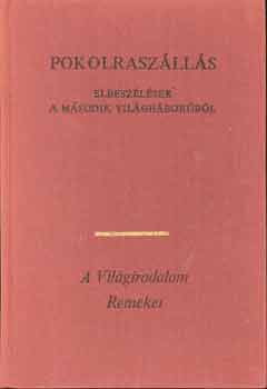 Pokolrasz�ll�s (Elbesz�l�sek a m�sodik vil�gh�bor�r�l)
