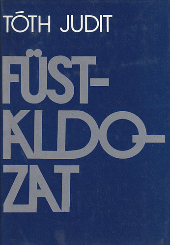 Tth Judit - Fstldozat