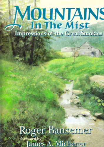 Roger Bansemer - Mountains in the Mist: Impressions of the Great Smokies