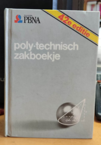 Drs. M. R. Creemers - Poly-technisch zakboekje (politechnikai zsebk�nyv)