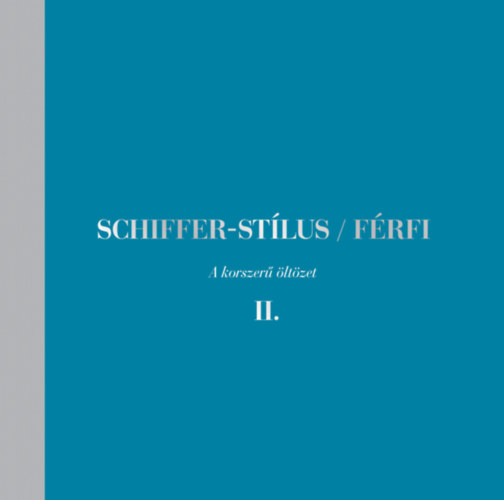 Schiffer Mikls - Schiffer-stlus / Frfi II.