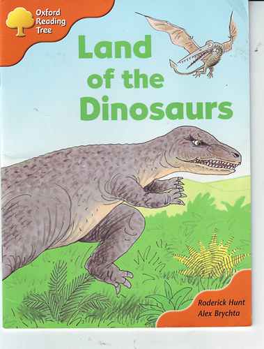 Roderick Hunt & Alex Brychta - Oxford Reading Tree: Stage 6: Stories: Land of the Dinosaurs