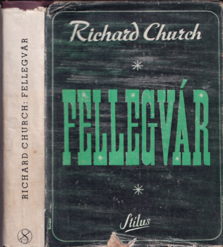 Richard Church - Fellegv�r