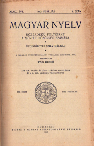 Pais Dezs  (szerk) - Magyar Nyelv 1943-44. teljes vfolyamok egybektve
