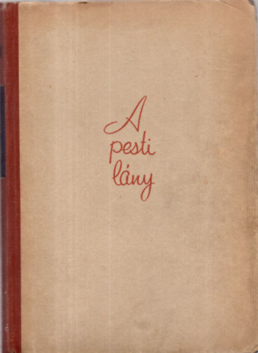 Kszegi Imre - A pesti lny - 1. kiads