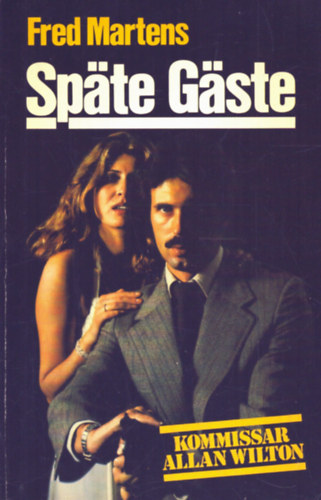 Fred Martens - Sp�te G�ste