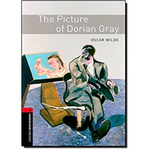 Oscar Wilde - The Picture of Dorian Gray - Oxford Bookworms Library 3. (+CD)