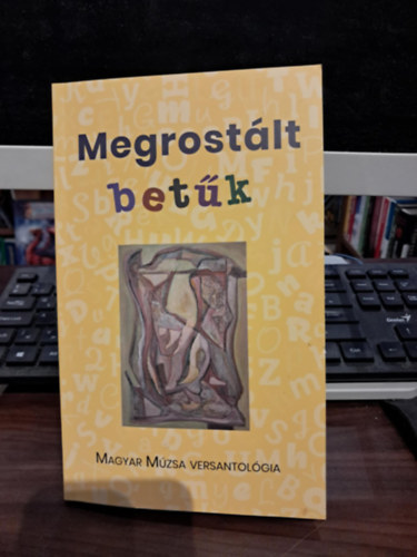 Mártonfi Benke Márta - Megrostált betűk - Magyar Múzsa versantológia