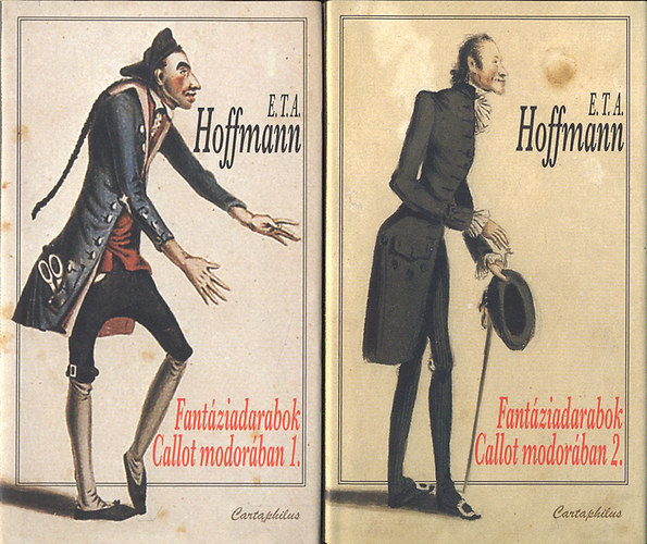 E. T. A. Hoffmann - Fant�ziadarabok Callot modor�ban I-II.