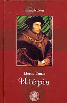 Morus Tam�s - Ut�pia