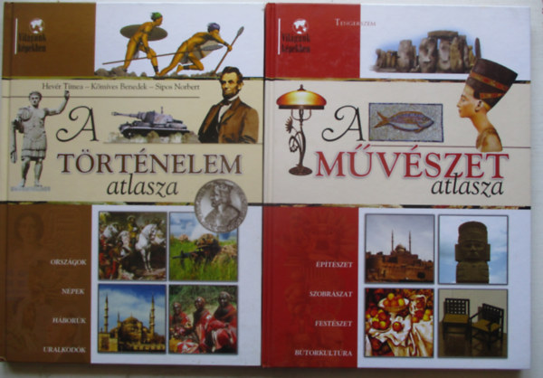 2 db Vil�gunk k�pekben : A t�rt�nelem atlasza, A m�v�szet atlasza