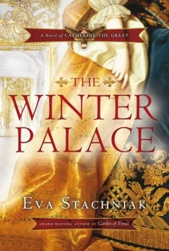 Eva Stachniak - The Winter Palace