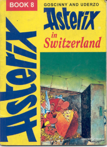 Ren� Goscinny A.Uderzo - Asterix in Switzerland