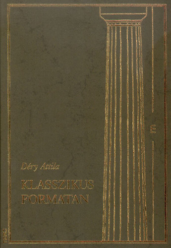 Déry Attila - Klasszikus formatan