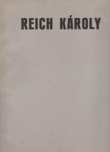 Reich Kroly rajzai - szmozott