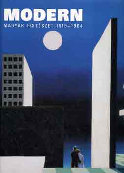 Kieselbach Tamás - Modern magyar festészet 1919-1964