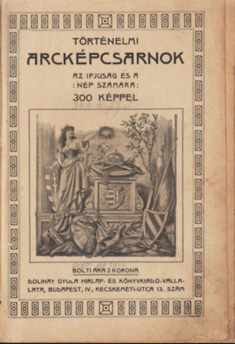 Történelmi arcképcsarnok 300 képpel