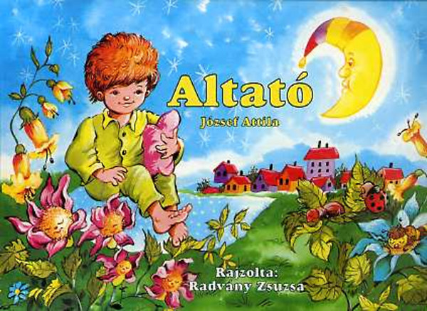 József Attila - Altató (Radvány Zsuzsa rajzaival)