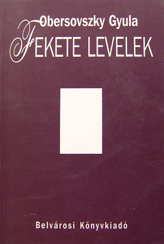 Obersovszky Gyula - Fekete Levelek