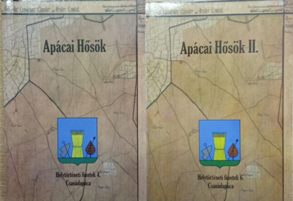 B�d�n Zsolt  (szerk.) - Ap�cai H�sok I-II.