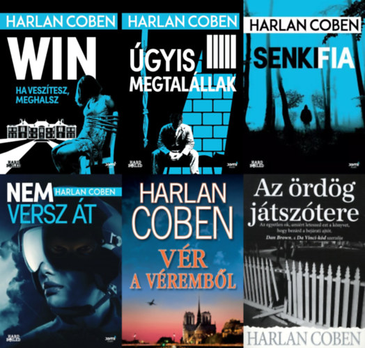 Harlan Coben - 6 db db Harlan Coben krimi: gyis megtalllak + Nem versz t + Win + Az rdg jtsztere + Senki fia + Vr a vrembl