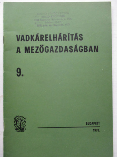 Dr. Hauer Lajos  (szerk.) - Vadkrelhrts a mezgazdasgban 9.