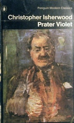 Christopher Isherwood - Prater Violet