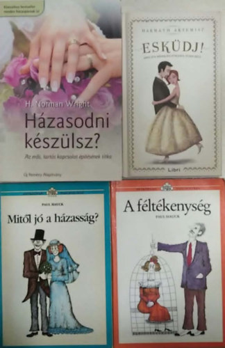 H. Norman Wright, Harmath Artemisz, Paul Hauck - 4 db-os könyvcsomag: Házasodni készülsz? - Az erős, tartós kapcsolat építésének titka+ Esküdj! - Amit egy nőnek feltétlenül tudni kell+ Mitől jó a házasság?+ A féltékenység
