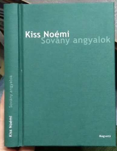 Kiss Noémi - Sovány angyalok