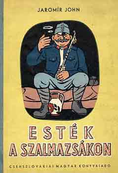 Jarom�r John - Est�k a szalmazs�kon