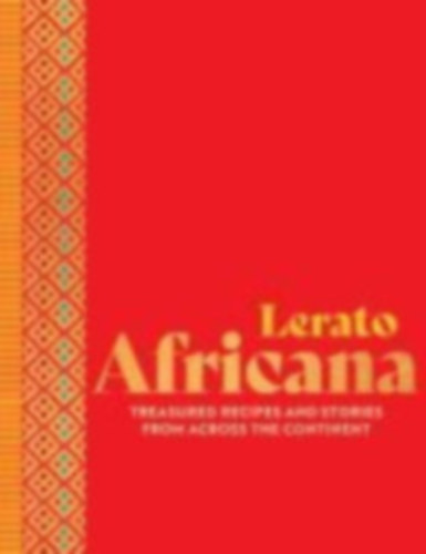 Lerato Umah-Shaylor - Africana (Afrikai konyha, szak�csk�nyv)