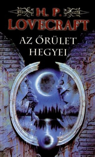 H. P. Lovecraft - Az rlet hegyei