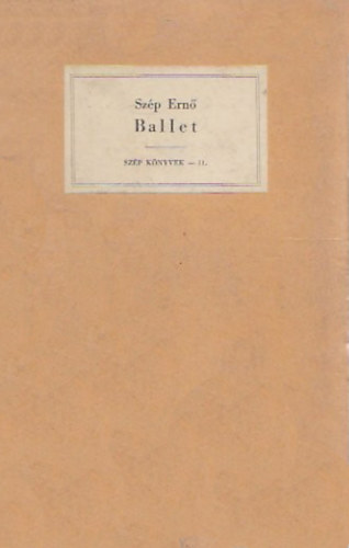 Szép Ernő - Ballet