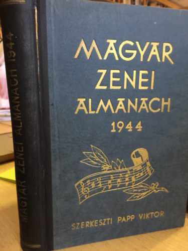 Papp Viktor szerk. - Magyar zenei almanach 1944